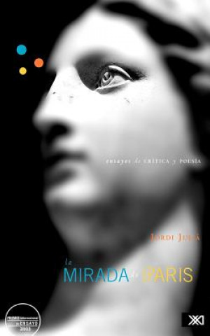 Buch mirada de Paris. Ensayos de critica y poesia Jordi Juli