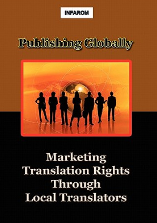 Kniha Publishing Globally Infarom Publishing