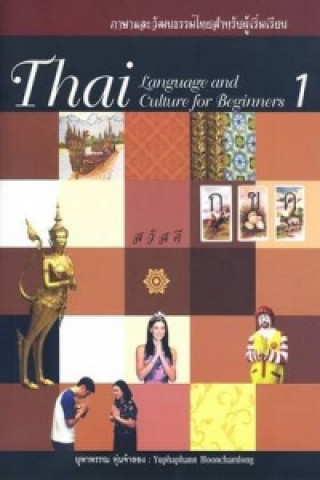 Książka Thai Language and Culture for Beginners 1 Yuphaphann Hoonchamlong