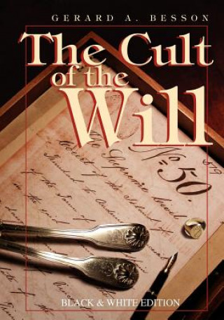 Kniha Cult of the Will (b&w Edition) Gerard A. Besson