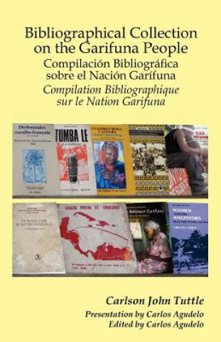 Book Bibliographical Collection on the Garifuna People Carlson John Tuttle