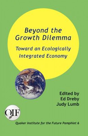 Könyv Beyond the Growth Dilemma Ed Dreby