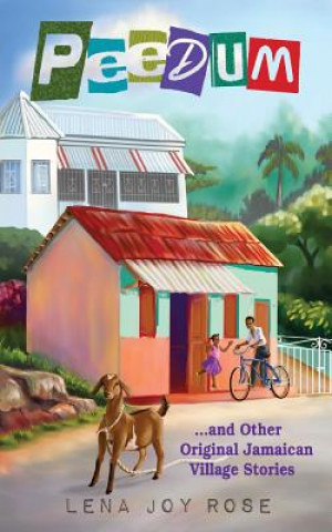 Book Peedum and Other Original Jamaican Village Stories Lena Joy Rose