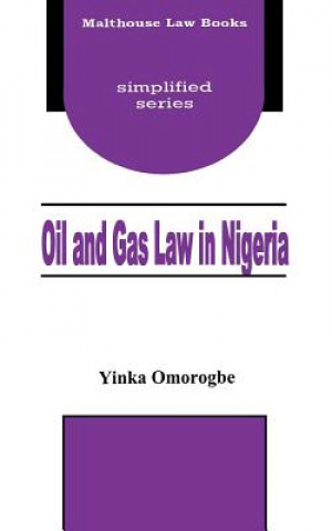 Carte Oil and Gas Law in Nigeria Yinka Omorogbe