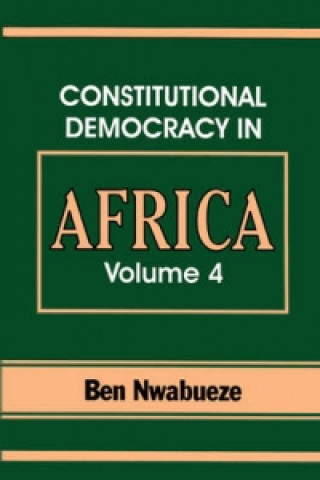 Книга Constitutional Democracy in Africa Ben Nwabueze