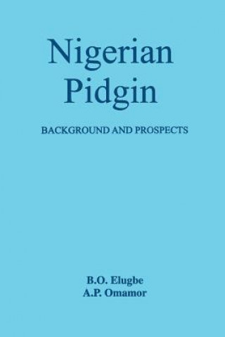 Knjiga Nigerian Pidgin A.P. Omamor