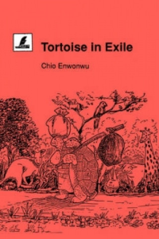 Kniha Tortoise in Exile Chio Enwonwu