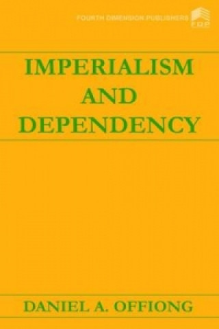 Libro Imperialism and Dependency Daniel A. Offiong