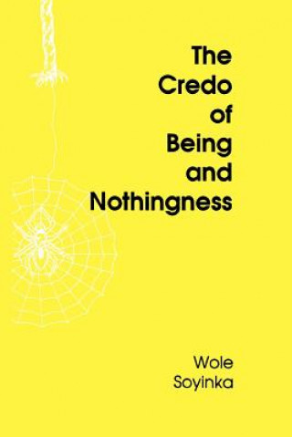 Książka Credo of Being and Nothingness Soyinka