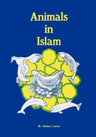 Carte Animals in Islam B Aisha Lemu