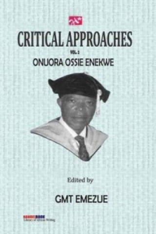 Carte Critical Approaches Vol 2. Onuora Ossie Enekwe Gmt Emezue