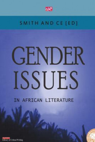 Kniha Gender Issues in African Literature Chin Ce