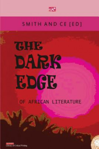 Livre Dark Edge of African Literature Chin Ce