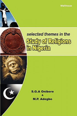 Книга Selected Themes in The Study of Religions in Nigeria S. G. a. Onibere