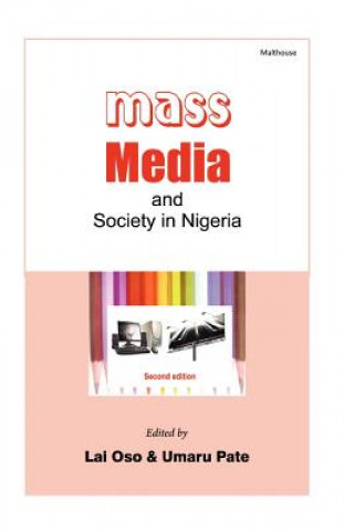 Kniha Mass Media and Society in Nigeria Lai Oso