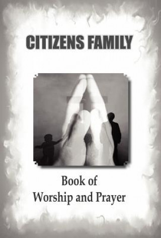 Kniha Citizens Family Worship Book Sharon D-Favour