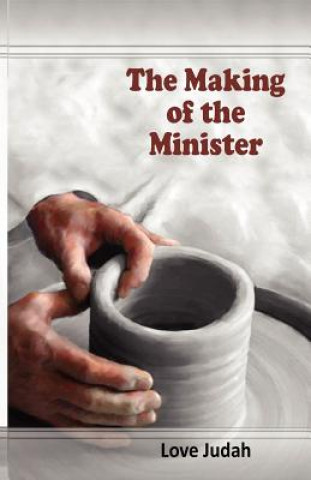 Livre Making of the Minister Love Judah Ashiegbu