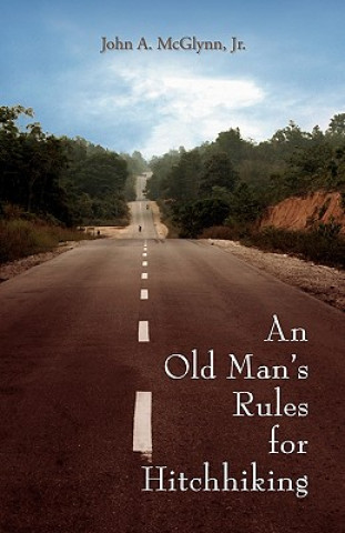 Carte Old Man's Rules for Hitchhiking John A McGlynn