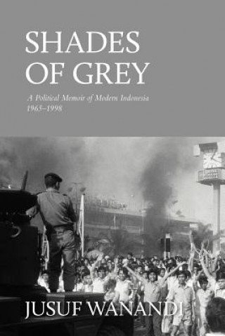 Книга Shades of Grey Jusuf Wanandi