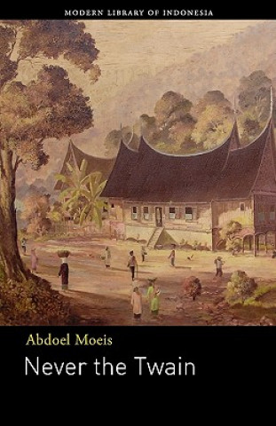 Knjiga Never the Twain Abdoel Moeis