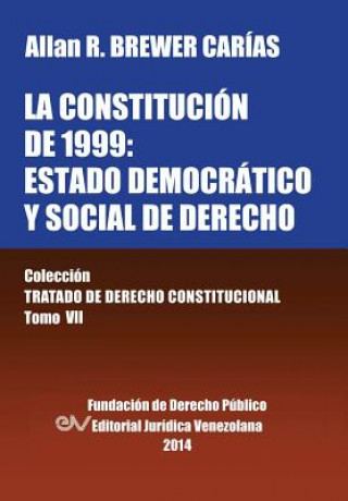 Kniha Constitucion de 1999 Allan R Brewer-Carias