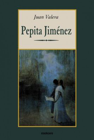 Buch Pepita Jimenez Juan Valera