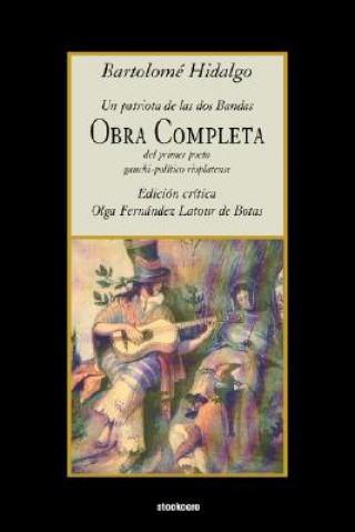 Книга Obra Completa Bartolome Hidalgo