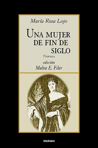Kniha Mujer De Fin De Siglo Mariano Rosa Lojo