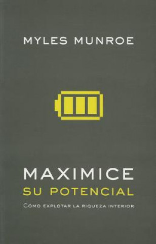 Buch Maximizing Your Potential (Spanish) Dr Myles Munroe