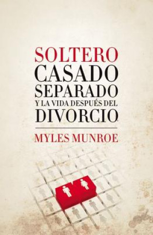 Kniha Soltero, Casado, Separado y La Vida Despues del Divorcio Zondervan Publishing