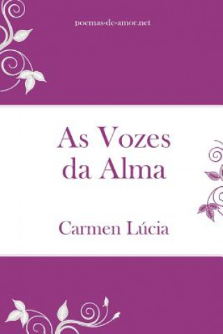Knjiga As Vozes da Alma Carmen Lucia