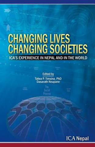 Kniha Changing Lives Changing Societies Dasareth Neupane