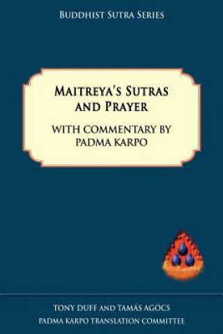 Libro Maitreya's Sutras and Prayer Tamas Agocs