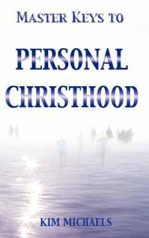 Książka Master Keys to Personal Christhood Kim Michaels