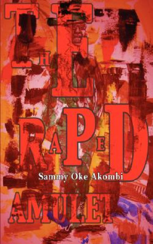 Kniha Raped Amulet Sammy Oke Akombi
