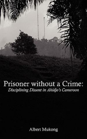 Carte Prisoner without a Crime Albert Mukong