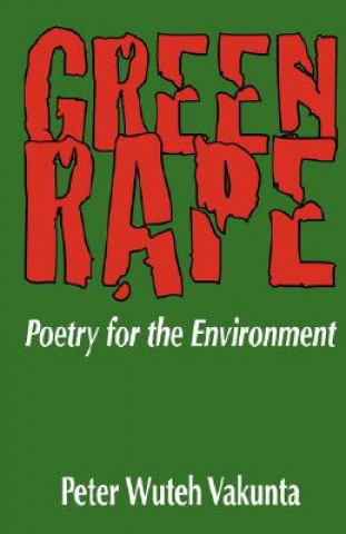 Книга Green Rape Peterkins Wuteh Vakunta