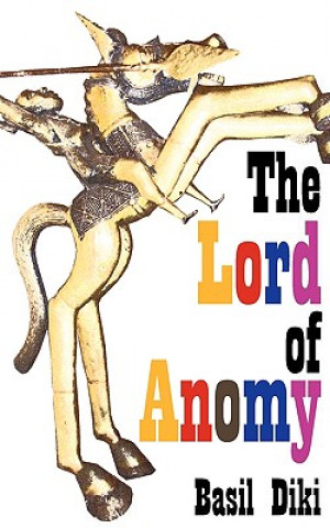Książka Lord of Anomy Basil Diki