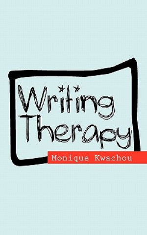 Kniha Writing Therapy Kwachou Monique