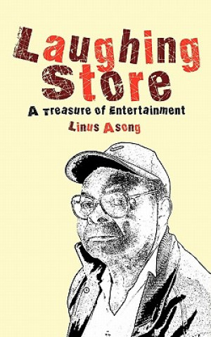 Knjiga Laughing Store Linus T. Asong