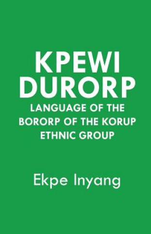 Carte Kpewi Durorp. Language of the Bororp of the Korup ethnic group Ekpe Inyang