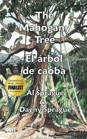 Kniha Mahogany Tree * El arbol de caoba Dagny Sprague