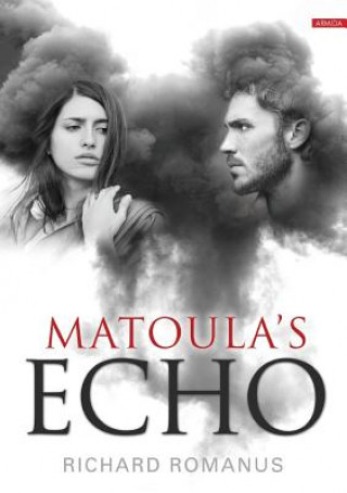 Książka Matoula's Echo Richard Romanus