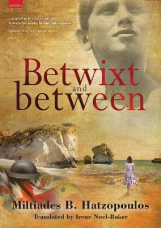 Könyv Betwixt and Between Miltiades B Hatzopoulos