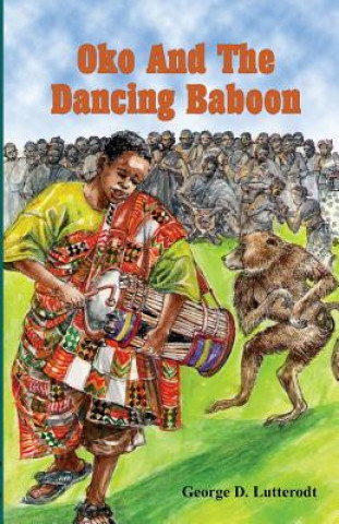 Книга Oko and the Dancing Baboon George Lutterodt