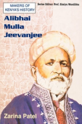 Knjiga Alibhai Mulla Jeevanjee Zarina Patel