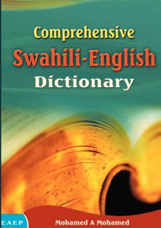 Книга Comprehensive Swahili-English Dictionary Mohamed A Mohamed