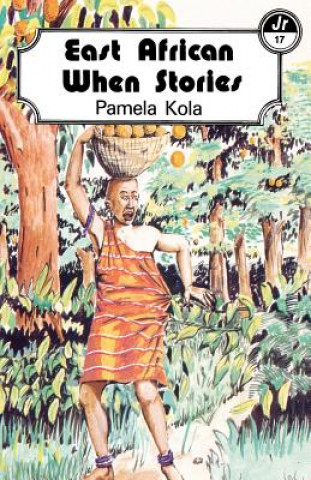 Knjiga East African When Stories Pamela Kola