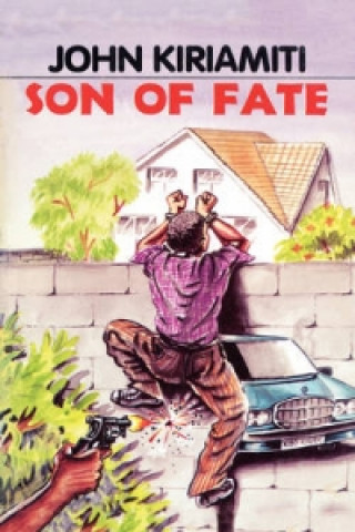 Kniha Son of Fate John Kiriamiti