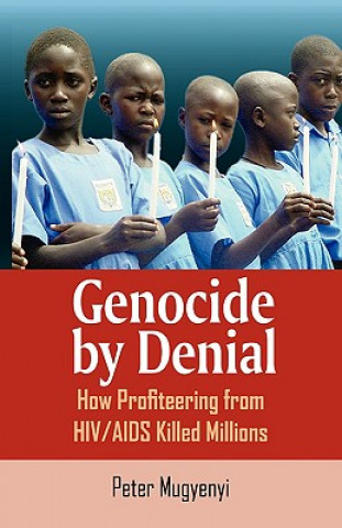Carte Genocide by Denial Peter Mugyenyi